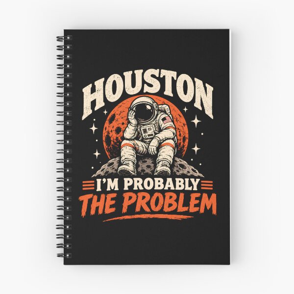 Item preview, Houston I'm Probably The Problem Astronaut designed and sold by monika-arthing.