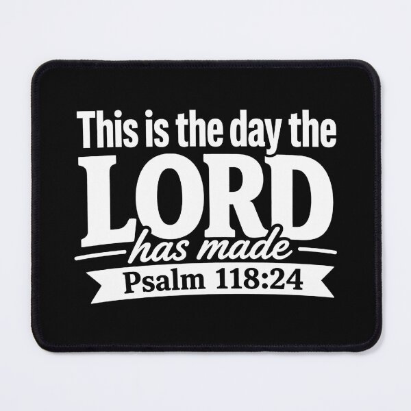 Item preview, Psalm 118:24 This is the day the LORD has made designed and sold by plushism.