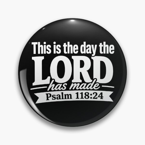 Item preview, Psalm 118:24 This is the day the LORD has made designed and sold by plushism.