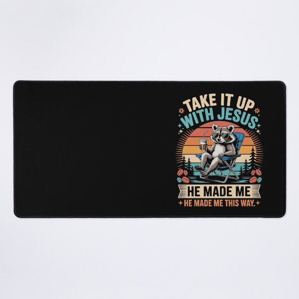 Item preview, TAKE IT UP WITH JESUS HE MADE ME HE MADE ME THIS WAY designed and sold by jkrphoto.