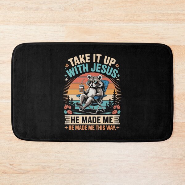 Item preview, TAKE IT UP WITH JESUS HE MADE ME HE MADE ME THIS WAY designed and sold by jkrphoto.