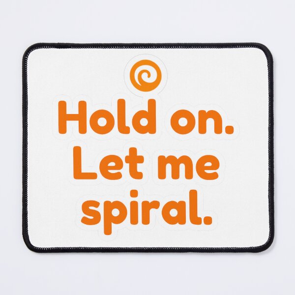 Item preview, Hold On Let Me Spiral Sticker designed and sold by MindfulMischief.