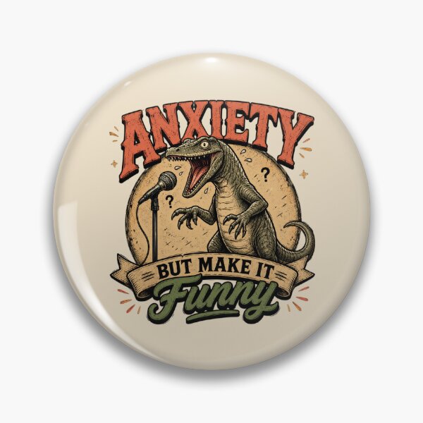 Item preview, Anxiety But Make It Funny – Dinosaur Humor designed and sold by Safe Haven Pets.