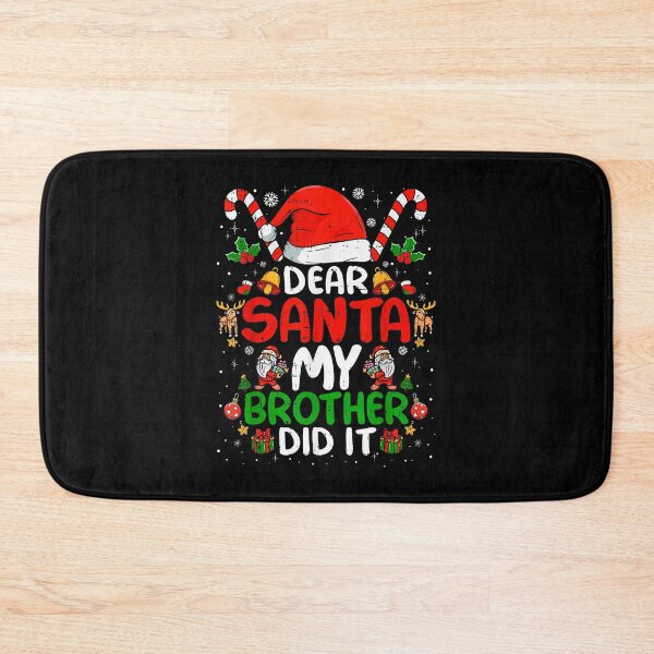 Item preview, Dear Santa My Brother Did It Funny Christmas designed and sold by ostenlee.