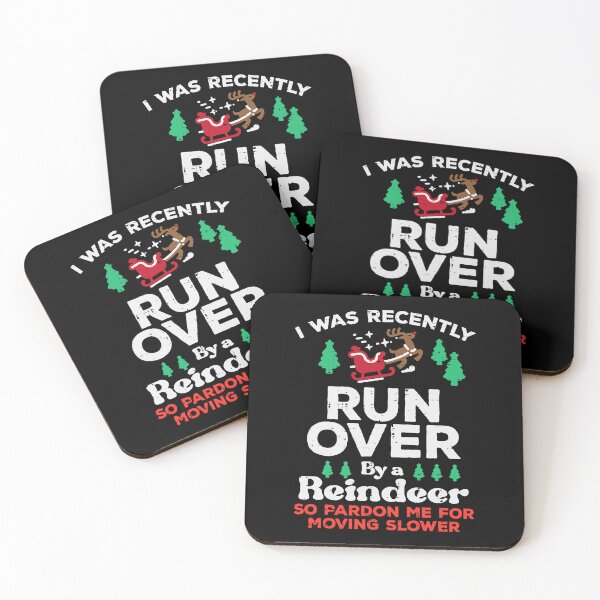 Item preview, I Was Run Over by a Reindeer Christmas Humor designed and sold by ostenlee.
