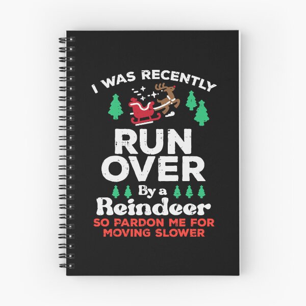 Item preview, I Was Run Over by a Reindeer Christmas Humor designed and sold by ostenlee.