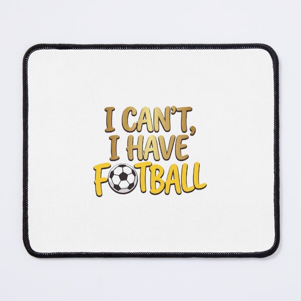 Item preview, Busy with Football no time for daily activities, For Football Fans designed and sold by SABEHAT.