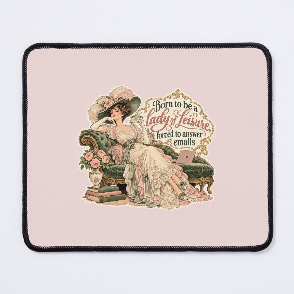 Item preview, Born To Be A Lady Of Leisure Forced To Answer Emails Vintage designed and sold by yaney85.