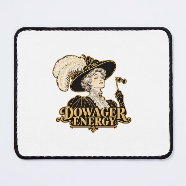 Item preview, Dowager Energy Vintage Edwardian Lady Funny Period Drama Gift designed and sold by yaney85.