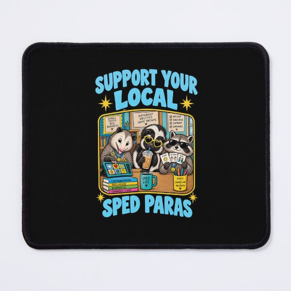 Item preview, Support Your Local Sped Paras Funny Raccoon Possum Educator designed and sold by Whirx.