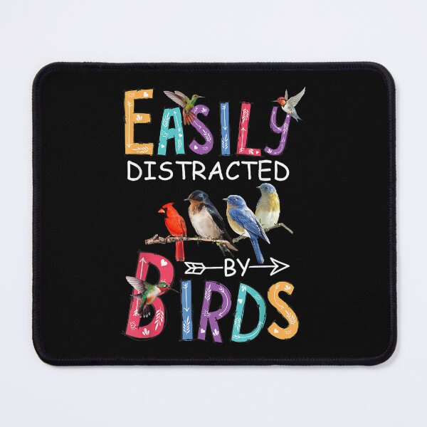 Item preview, Easily Distracted by Birds Funny Birdwatcher Quote designed and sold by ostenlee.
