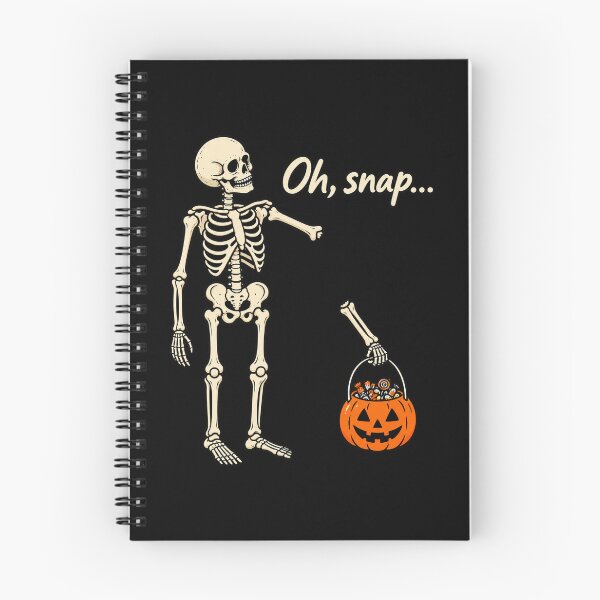 Item preview, Oh Snap Skeleton Halloween Dark Humor designed and sold by SamWoodrt.