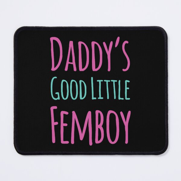 Item preview, Daddy's Good Little Femboy Pride Queer Statement designed and sold by ostenlee.