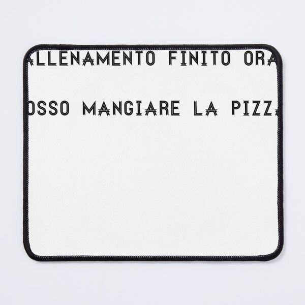 Item preview, allenamento finito ora posso mangiare una pizza designed and sold by lucakinder90000.
