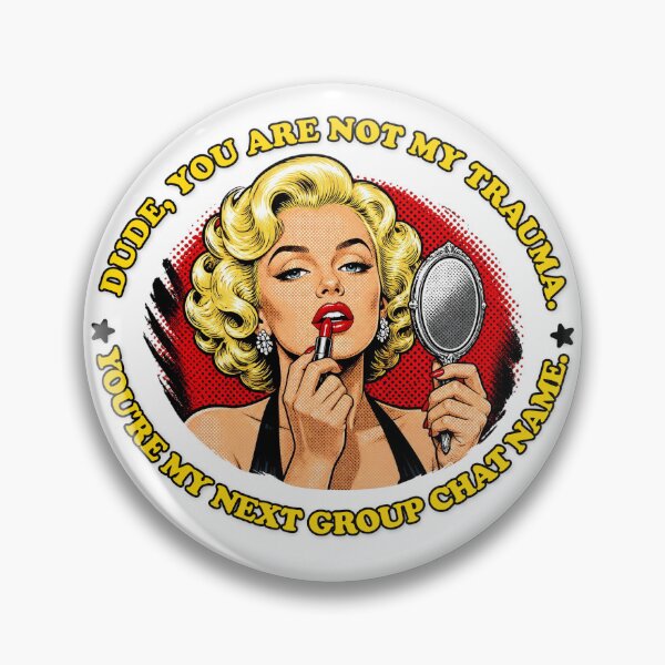 Item preview, You're My Next Group Chat Name Sarcastic Pop Art Marilyn T-Shirt designed and sold by aysenism.