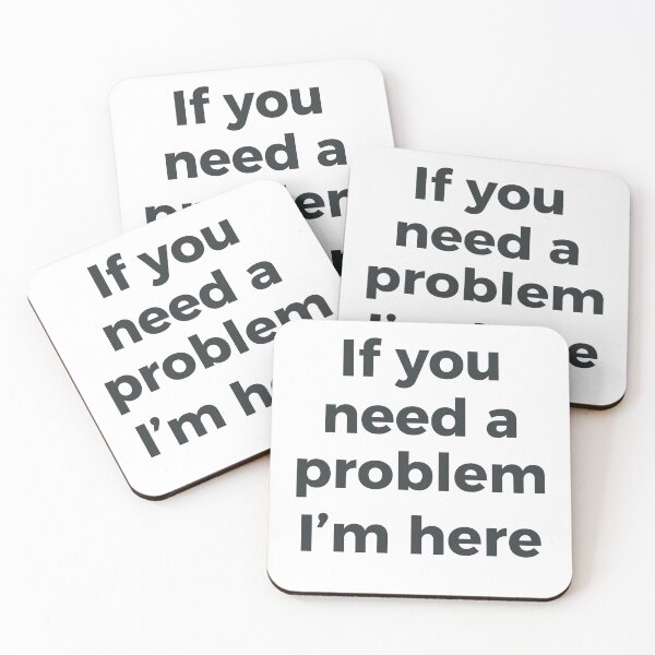 Item preview, If You Need A Problem I'm Here Funny Sarcastic Work Humor Typography designed and sold by PIXeez⭐️⭐️⭐️⭐️⭐️.