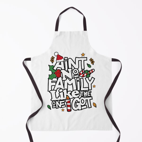 Item preview, Ain't No Family Like The One I Got Christmas designed and sold by thefirstbroo.