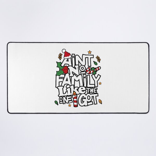 Item preview, Ain't No Family Like The One I Got Christmas designed and sold by thefirstbroo.