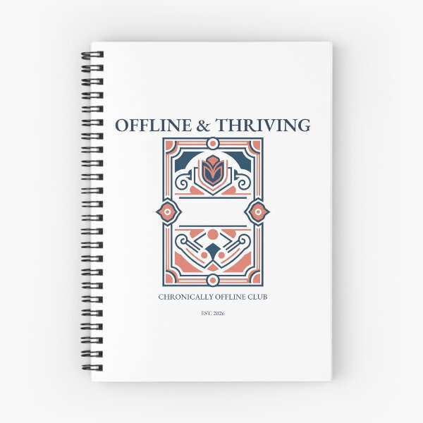Item preview, Offline & Thriving — Chronically Offline Club designed and sold by Art&Fun.