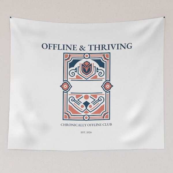 Item preview, Offline & Thriving — Chronically Offline Club designed and sold by Art&Fun.