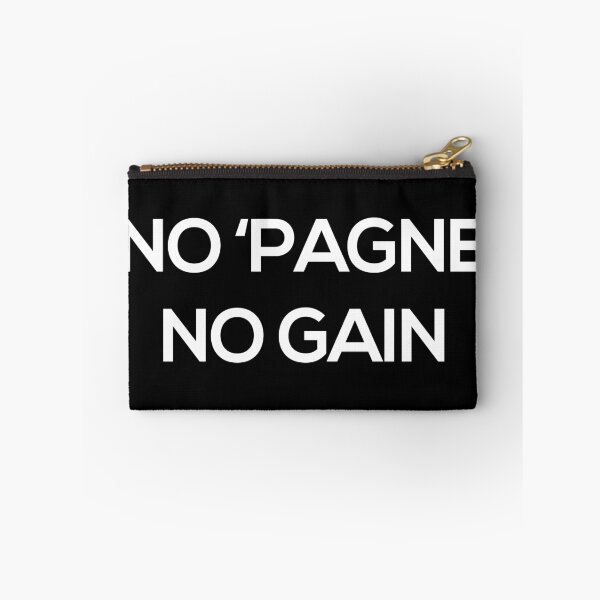 Item preview, No ‘Pagne, No Gain designed and sold by Primotees.