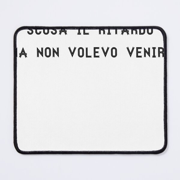 Item preview, Scusa il ritardo, ma non volevo venire designed and sold by lucakinder90000.