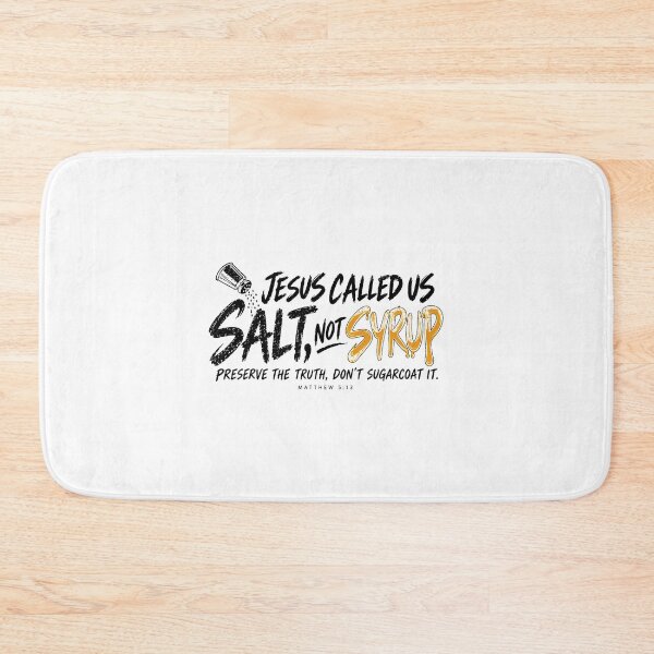 Item preview, Jesus Called Us Salt Not Syrup Christian Faith designed and sold by OddPopARt.
