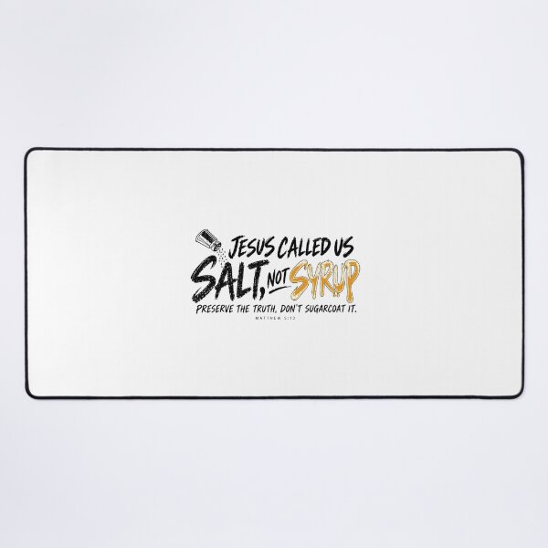 Item preview, Jesus Called Us Salt Not Syrup Christian Faith designed and sold by OddPopARt.
