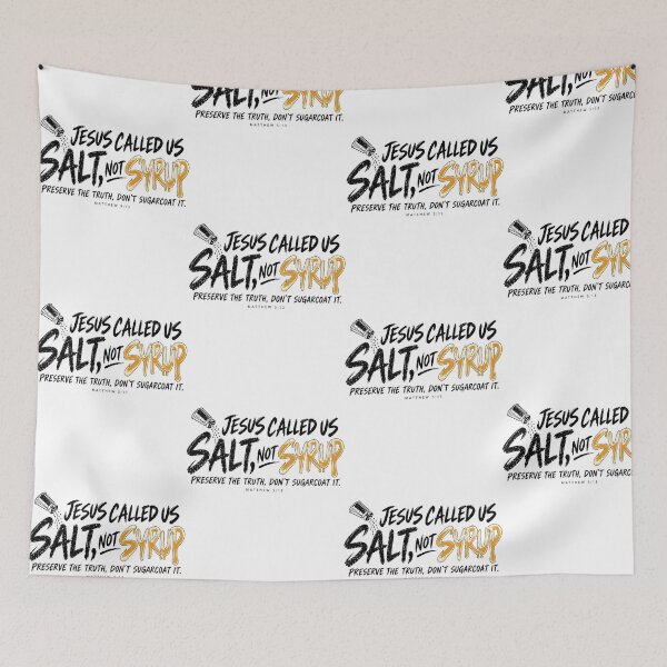 Item preview, Jesus Called Us Salt Not Syrup Christian Faith designed and sold by OddPopARt.