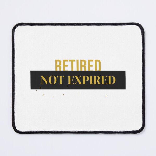 Item preview, Retired Not Expired Retirement Shirt College Tee designed and sold by Worn and Witty.