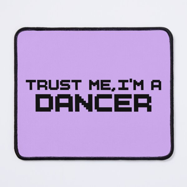 Item preview, Trust Me I’m a Dancer – Bold Typography Sticker designed and sold by tviyluv.