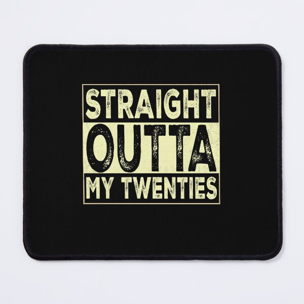 Item preview, Straight Outta My Twenties T-Shirt Funny 30th Birthday designed and sold by FernaRoje.