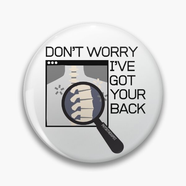 Item preview, I've Got Your Back - Back Pain (Backache) Funny Gifts For Physiotherapist And Chiropractors designed and sold by iX-Physio.