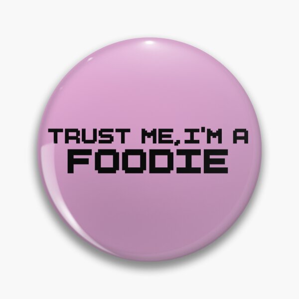 Item preview, Trust Me I’m a Foodie – Bold Typography Sticker designed and sold by tviyluv.