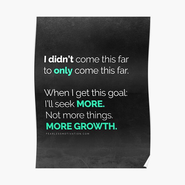 I didn’t come this far to only come this far! Poster