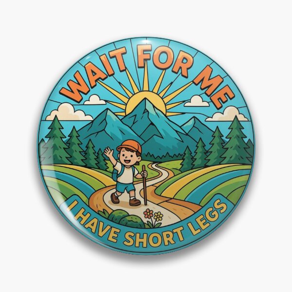 Item preview, Wait for Me – I Have Short Legs designed and sold by NatArtSA.