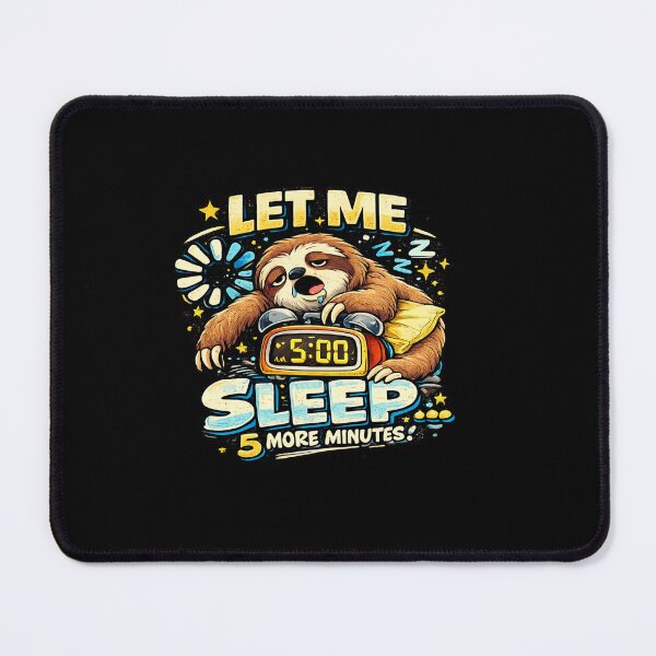 Item preview, Let Me Sleep 5 More Minutes Cute Sloth Alarm Clock designed and sold by MarceBersi.