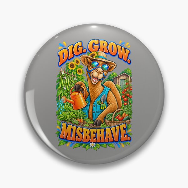Item preview, Dig. Grow. Misbehave – Funny Lifestyle and Pets T-Shirt – Funny Camel T-Shirt Animal Graphic Camel T-Shirt designed and sold by Camel & Quirk.