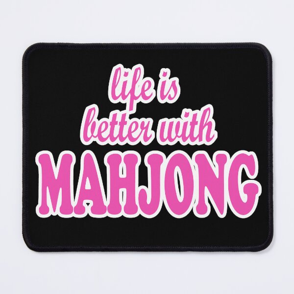 Item preview, Life Is Better With Mahjong designed and sold by NinniSilver.