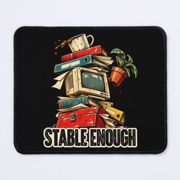 Item preview, Stable Enough – Retro Chaos designed and sold by DopeyRobot.