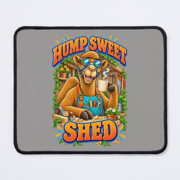 Item preview, Hump Sweet Shed – Funny Lifestyle and Pets T-Shirt – Funny Camel T-Shirt Animal Graphic Camel T-Shirt designed and sold by Camel & Quirk.