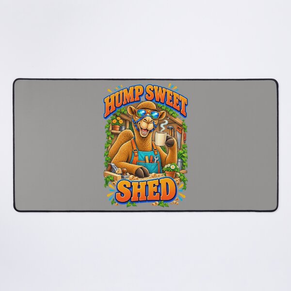 Item preview, Hump Sweet Shed – Funny Lifestyle and Pets T-Shirt – Funny Camel T-Shirt Animal Graphic Camel T-Shirt designed and sold by Camel & Quirk.