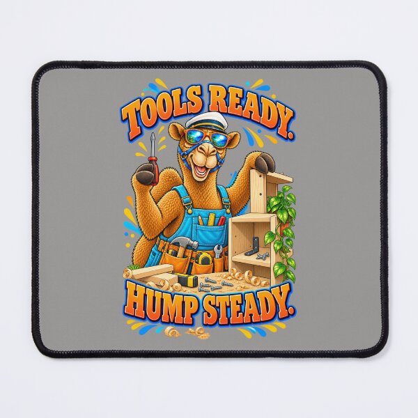 Item preview, Tools Ready. Hump Steady – Funny Lifestyle and Pets T-Shirt – Funny Camel T-Shirt Animal Graphic Camel T-Shirt designed and sold by Camel & Quirk.
