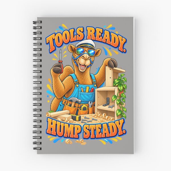 Item preview, Tools Ready. Hump Steady – Funny Lifestyle and Pets T-Shirt – Funny Camel T-Shirt Animal Graphic Camel T-Shirt designed and sold by Camel & Quirk.