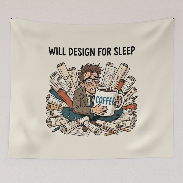 Item preview, Exhausted Architect Will Design for Sleep designed and sold by AIG - Andrei Ilie Graphics.