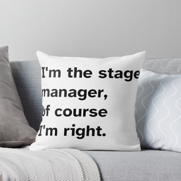 Item preview, Stage manager is right designed and sold by ClassyCrap.