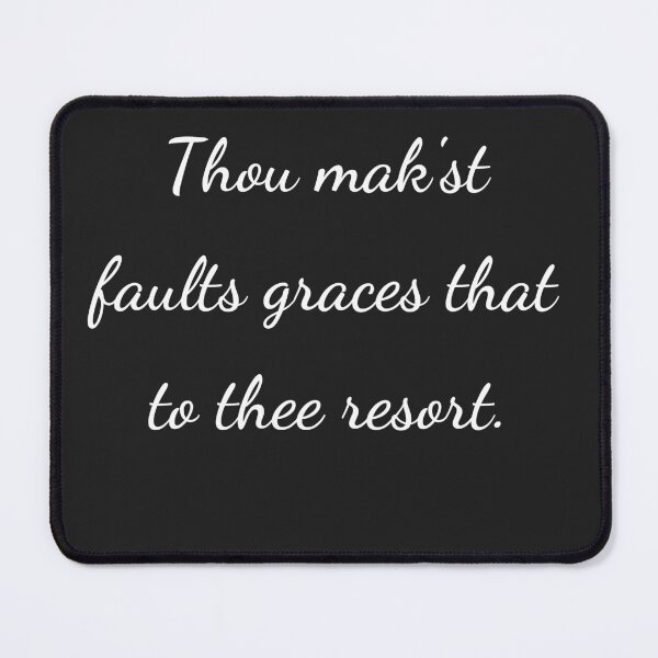 Item preview, “Thou mak’st faults graces that to thee resort.” - handwriting white designed and sold by ariksworld.