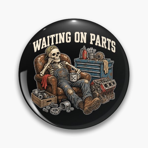 Item preview, Waiting On Parts Funny Auto Mechanic Skeleton designed and sold by LASTIQUE-dd.