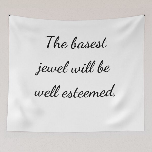 Item preview, “The basest jewel will be well esteemed,” - handwriting black designed and sold by ariksworld.