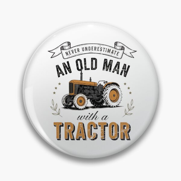 Item preview, never underestimate an old man tractor with a tractor vintage farm humor designed and sold by DariaOltes.